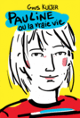 Couverture du livre Pauline ou la vraie vie - KUIJER GUUS - 9782211213158