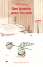 Couverture du livre Une journée avec Mousse - Lebourg Claire - 9782211222174