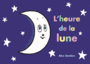 Couverture du livre Heure de la lune (L') - SANDERS ALEX - 9782211227698