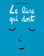 Couverture du livre Livre qui dort (Le) - Ramadier Cédric & Bourgeau V. - 9782211231558