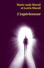 Couverture du livre Expérienceur (L') - MURAIL MARIE-AUDE - 9782211231671