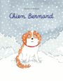 Couverture du livre Chien Bernard - Monfreid Dorothée de - 9782211234474