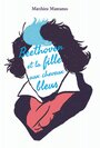 Couverture du livre Beethoven et la fille aux cheveux bleus - Mantanus Matthieu - 9782211235150