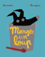 Couverture du livre Manger un loup - Ramadier Cédric & Bourgeau V. - 9782211235273