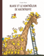 Couverture du livre Blaise et le Kontrôleur de Kastatroffe - PONTI CLAUDE - 9782211236102