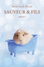 Couverture du livre Sauveur & fils: Saison 1 - MURAIL MARIE-AUDE - 9782211236331