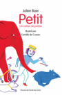 Couverture du livre Petit : un cahier de poésie - Baer Julien - 9782211236409