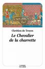 Couverture du livre Chevalier de la charrette (Le) (NE) - Chrétien de Troyes - 9782211238311