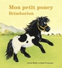 Couverture du livre Mon petit poney Brimborion - Pouyanne Résie & Muller Gerda - 9782211301152