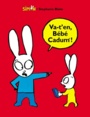 Couverture du livre Va-t'en, bébé Cadum ! - BLAKE STEPHANIE - 9782211301237
