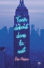 Couverture du livre Tenir debout dans la nuit - PESSAN ERIC - 9782211315951