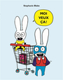 Couverture du livre Moi veux ça ! - BLAKE STEPHANIE - 9782211318266