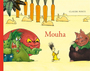 Couverture du livre Mouha - PONTI CLAUDE - 9782211321921