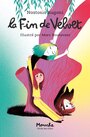Couverture du livre Fin de Velvet (La) - Rugani Nastasia & Boutavant M. - 9782211323666