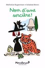 Couverture du livre Nom d'une sorcière ! - KUPERMAN NATHALIE - 9782211335249