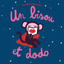 Couverture du livre Un bisou et dodo - Ramadier Cédric & Bourgeau - 9782211335645