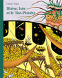 Couverture du livre Blaise, Isée et le Tue-planète - PONTI CLAUDE - 9782211335744
