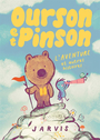 Couverture du livre Ourson et  Pinson Aventure et autres histoires (L') - Jarvis - 9782211336598