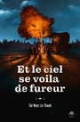 Couverture du livre Et le ciel se voila de fureur - Le Thanh Taï-Marc - 9782211349604