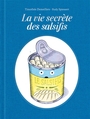 Couverture du livre Vie secrète des salsifis (La) - Demeillers Timothée - 9782211352765