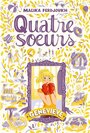 Couverture du livre Quatre sœurs - Tome 4 - Geneviève - FERDJOUKH MALIKA - 9782211357296