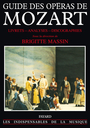 Couverture du livre Guide des operas de Mozart - MASSIN BRIGITTE - 9782213025032