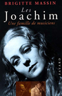 Couverture du livre Les joachim : une famille de musiciens - MASSIN BRIGITTE - 9782213604183
