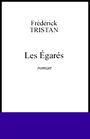 Couverture du livre Les egares - TRISTAN FREDERICK - 9782213607801