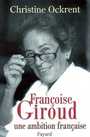 Couverture du livre Francoise giroud : une ambition francaise - OCKRENT CHRISTINE - 9782213611792