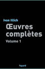 Couverture du livre Oeuvres completes volume 1 - ILLICH IVAN - 9782213616292