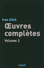 Couverture du livre Oeuvres completes vol. 2 - ILLICH IVAN - 9782213619545