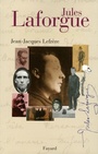 Couverture du livre Jules Laforgue - Lefrère Jean-Jacques - 9782213623818