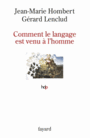 Couverture du livre Comment le langage est venu à l'homme - Lenclud Gérard - 9782213632780