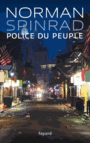 Couverture du livre Police du peuple - SPINRAD NORMAN - 9782213662626