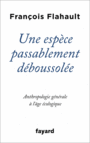 Couverture du livre Homme en symbiose (L') - Flahault François - 9782213681535