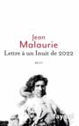 Couverture du livre Lettre à un Inuit de 2022 - MALAURIE JEAN - 9782213699110
