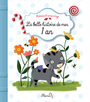 Couverture du livre La belle histoire de mes 1 an - Parachini-Deny Juliette - 9782215120339
