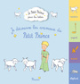 Couverture du livre Je découvre les animaux du Petit Prince - D'après Antoine de Saint-Exupéry - 9782215129424