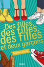 Couverture du livre Des filles, des filles, des filles et deux garçons - Laroche Sophie - 9782215166306