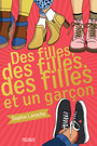 Couverture du livre Des filles, des filles, des filles et un garçon - Laroche Sophie - 9782215167600