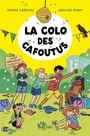 Couverture du livre Colo des Cafoutus (La) - Laroche Sophie - 9782215203384