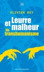 Couverture du livre Leurre et malheur du transhumanisme - REY OLIVIER - 9782220096667