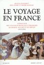 Couverture du livre Le voyage en france II - GOULEMOT JEAN & LIDSKY PAUL & - 9782221072622
