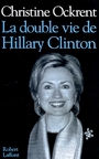 Couverture du livre La double vie de hilary clinton - OCKRENT CHRISTINE - 9782221093382