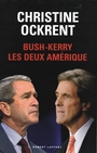 Couverture du livre Bush-kerry les deux amerique - OCKRENT CHRISTINE - 9782221099445