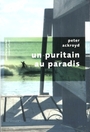 Couverture du livre Un puritain au paradis - ACKROYD PETER - 9782221103821