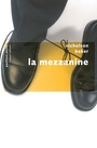Couverture du livre Mezzanine (La) - BAKER NICHOLSON - 9782221107003