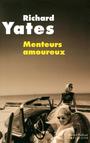 Couverture du livre Menteurs amoureux - YATES RICHARD - 9782221114339