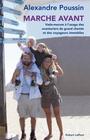 Couverture du livre MARCHE AVANT [NUM] - Poussin Alexandre - 9782221122600