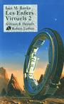 Couverture du livre Enfers virtuels (Les) 2 Détail - BANKS IAIN - 9782221127919